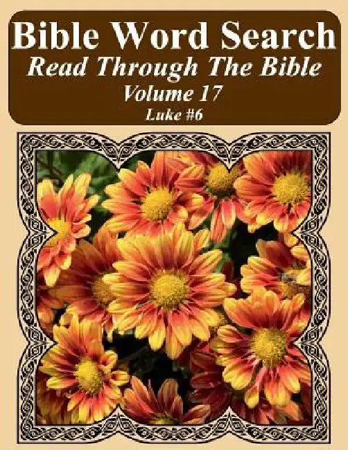 Bible Word Search Read Through The Bible Volume 17: Luke #6 Extra Large Print by T. W. Pope