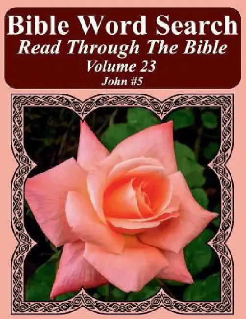 Bible Word Search Read Through The Bible Volume 23: John #5 Extra Large Print by T. W. Pope