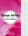 Korean Writing Practice Notebook: Hangul Manuscript Paper, Korean Hangul Writing Paper, Korean Practice Notebooks, Graph Paper, Handwriting Workbook by Narika Publishing