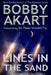 Lines in the Sand: Post Apocalyptic EMP Survival Fiction by Peter Vincent Pry