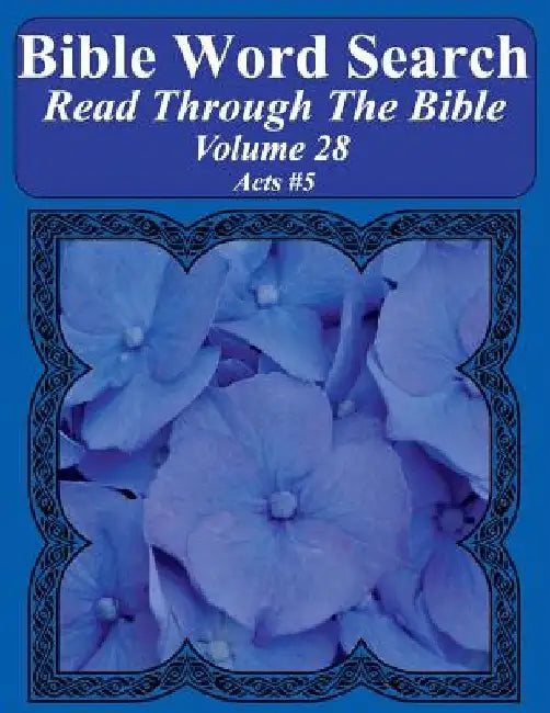 Bible Word Search Read Through The Bible Volume 28: Acts #5 Extra Large Print by T. W. Pope