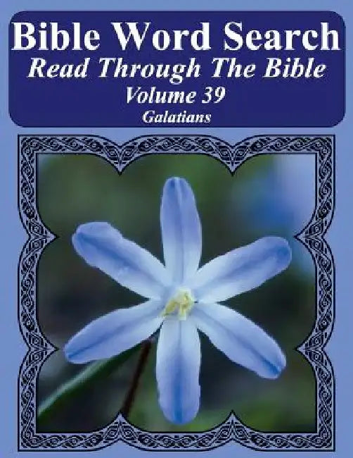 Bible Word Search Read Through The Bible Volume 39: Galatians Extra Large Print by T. W. Pope