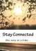 Stay Connected: One Note at a Time... by Lisa M. Buske