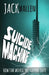 Suicide Machine by Jack Wallen