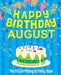 Happy Birthday August - The Big Birthday Activity Book: (Personalized Children's Activity Book) by Birthdaydr