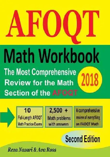 Math Workbook for AFOQT 2018: The Most Comprehensive Review for the Math Section of the AFOQT by Ava Ross