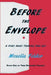 Before The Envelope: A Story About Trusting Your Gut by Mosella Felder
