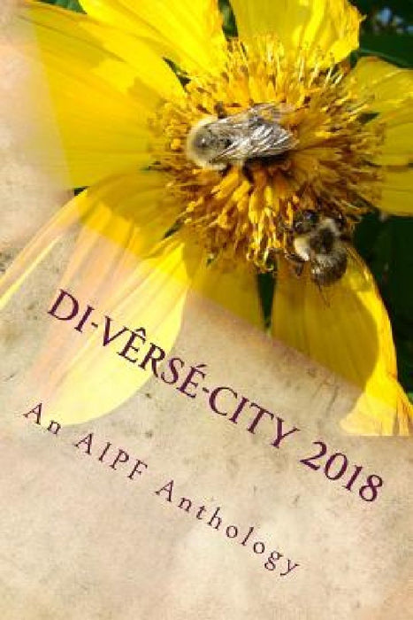 di-verse-city 2018: An Anthology of Austin International Poetry Festival by Charles A. Stone