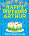 Happy Birthday Arthur - The Big Birthday Activity Book: (Personalized Children's Activity Book) by Birthdaydr