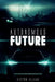 Autonomous Future by Victor Illian