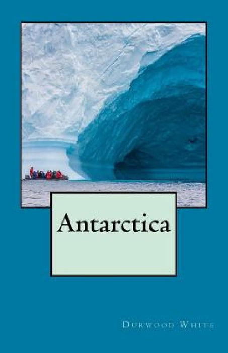 Antarctica by Durwood White