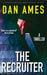 The Recruiter (A Thriller) by Dan Ames