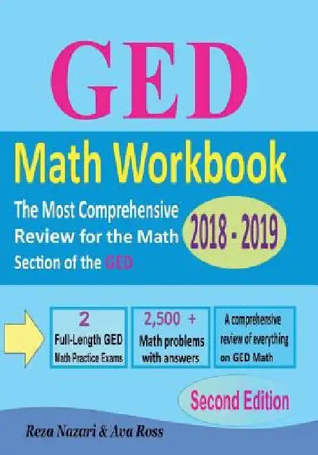 GED Math Workbook 2018 - 2019: The Most Comprehensive Review for the Math Section of the GED TEST by Ava Ross