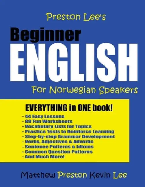 Preston Lee's Beginner English For Norwegian Speakers by Kevin Lee