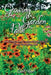Growing In the Garden of Faith: A Collection of Inspirational Essays from Everyday Life by Carol Wert