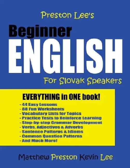 Preston Lee's Beginner English For Slovak Speakers by Kevin Lee