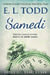 Samedi by Todd, E. L.