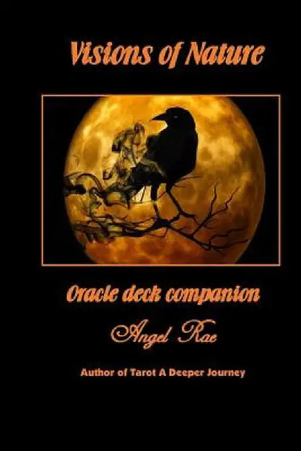 Visions of Nature Oracle Deck Companion by Rae, Angel