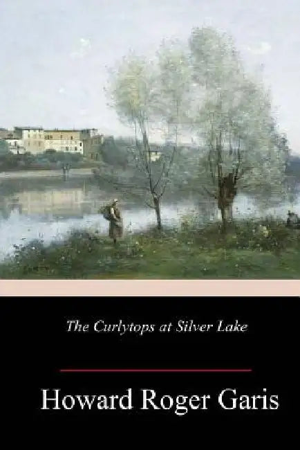 The Curlytops at Silver Lake by Howard Roger Garis
