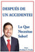 Después De Un Accidente: Lo Que Necesitas Saber by Virguetty, Alvaro