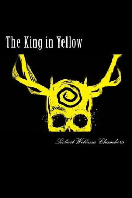 The King in Yellow by Robert William Chambers