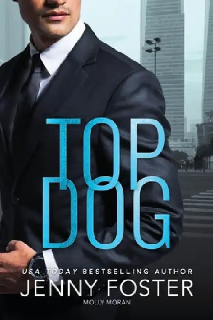 Top Dog: Liebesroman by Foster, Jenny