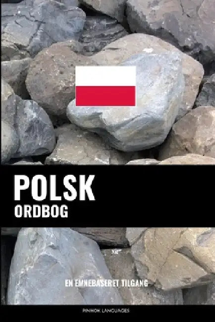 Polsk ordbog: En emnebaseret tilgang by Languages, Pinhok