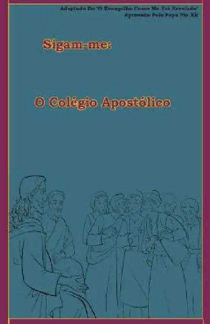 O Colégio Apostólico by Books, Lamb
