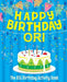 Happy Birthday Ori - The Big Birthday Activity Book: (Personalized Children's Activity Book) by Birthdaydr