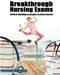 BREAKTHROUGH NURSING EXAMS-critical thinking strategies by Aron Archibald