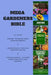 Mega Gardeners Bible: 3 in 1 Bundle: Gardening - The Complete Guide to Gardening for Beginners, Vegetable Gardening - How to Grow Vegetables by Una Pitt