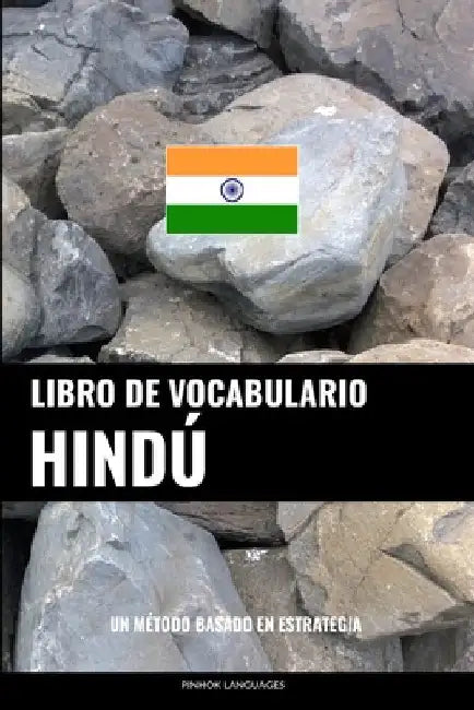 Libro de Vocabulario Hindú: Un Método Basado en Estrategia by Languages, Pinhok