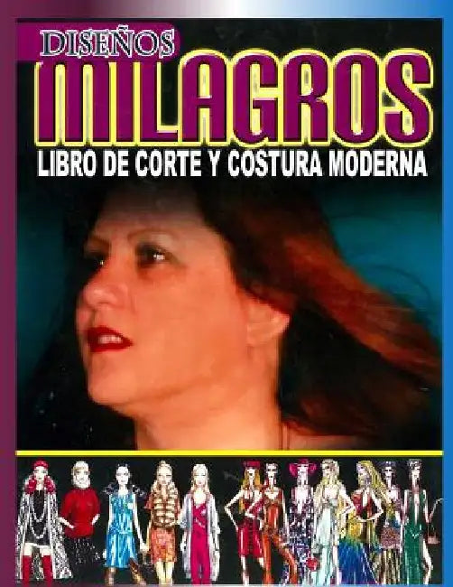 Diseños Milagros: Libro de costura moderna by Martinez, Milagros