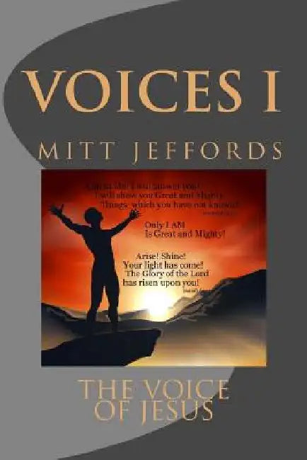 Voices: Volume One by Mitt Jeffords