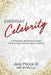 Library Edition of Everyday Celebrity: A Personal Branding Guide from a Hollywood Media Coach by Ponce III, Jess