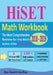 HiSET Math Workbook 2018 - 2019: The Most Comprehensive Review for the Math Section of the HiSET exam by Ava Ross