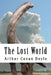 The Lost World: Professor Challenger #1 by Arthur Conan Doyle