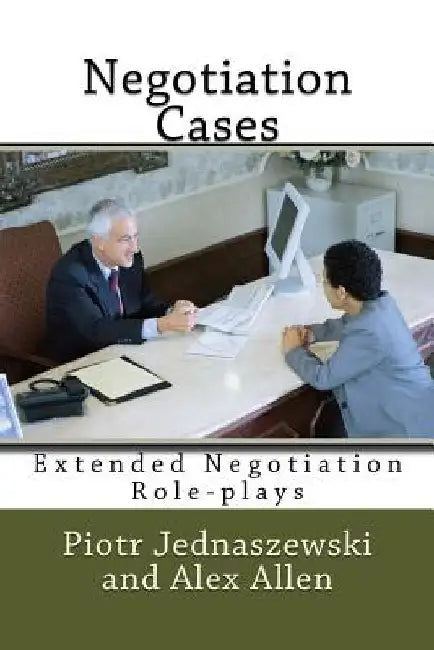 Extended Negotiation Role-Plays by Alex Allen