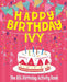 Happy Birthday Ivy - The Big Birthday Activity Book: (Personalized Children's Activity Book) by Birthdaydr