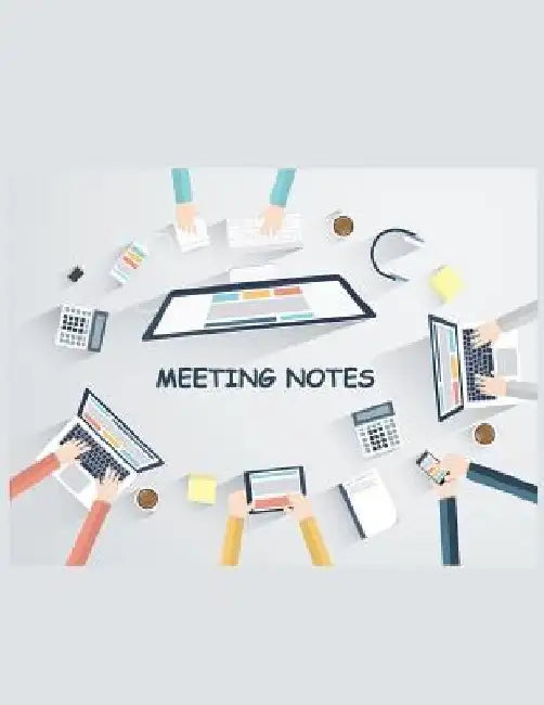 Meeting Notes: Taking Minutes of Meetings Notes, Attendees, and Action items by Ernest Sullivan
