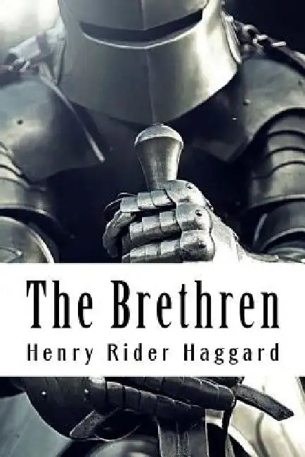 The Brethren by Henry Rider Haggard