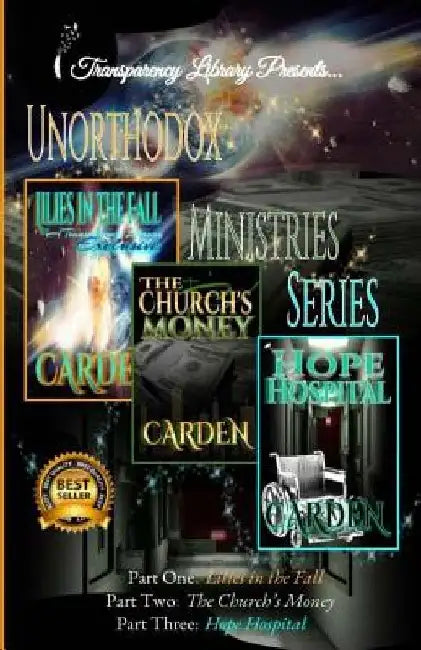 Unorthodox Ministries Series: A Transparency Library Original by Transparency Library