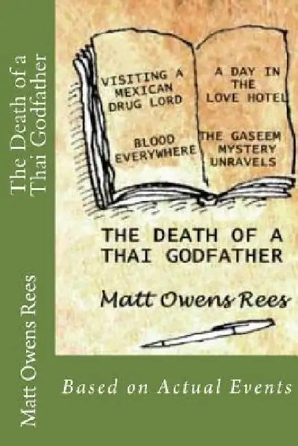 The Death of a Thai Godfather by Matt Owens Rees