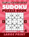 Sudoku Puzzle Book 4 (Large Print) by Adults Activity Books