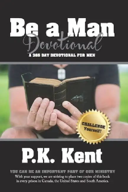 Be a Man, Devotional: A 365 Day Devotional for Men by Thomas Nelson