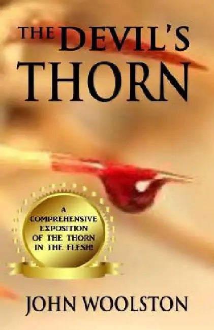 The Devil's Thorn by John Woolston