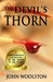 The Devil's Thorn by John Woolston