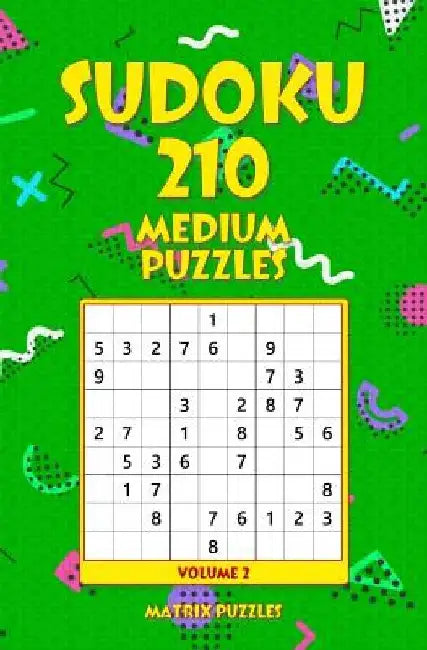 SUDOKU 210 Medium Puzzles by Matrix Puzzles