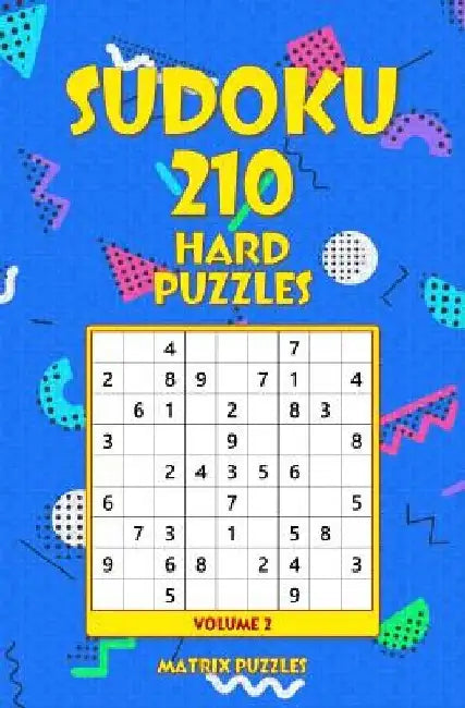 SUDOKU 210 Hard Puzzles by Matrix Puzzles