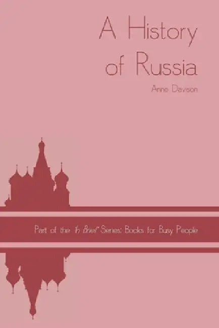 A History of Russia by Anne Davison